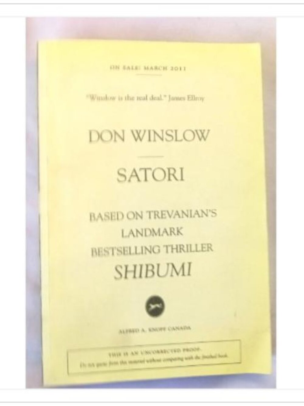 Satori Based on Trevanian's Landmark Bestselling Thriller Shibumi 1st 2011 PB